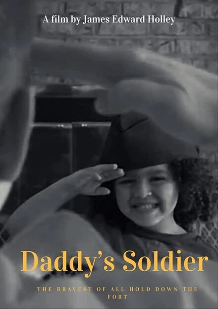 Постер Daddy's Soldier