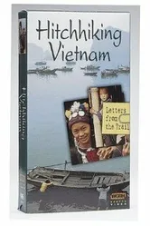 Hitchhiking Vietnam: Letters from the Trail постер