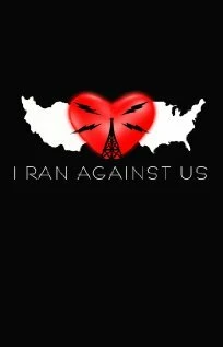 Постер I Ran Against Us