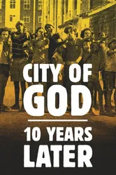 Cidade de Deus: 10 Anos Depois постер