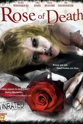 Роза смерти 2007 постер