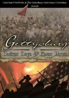 Постер Gettysburg: Darkest Days & Finest Hours