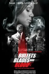 Bullets Blades and Blood постер