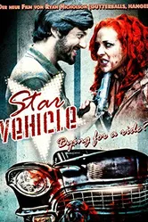 Star Vehicle 2010 постер