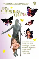 Hasta el último trago... corazón! постер