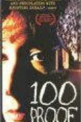 100 Proof 1997 постер