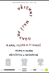 Vsichni mají pravdu? Karel Floss a ti druzí. постер