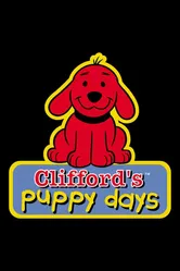 Clifford's Puppy Days постер