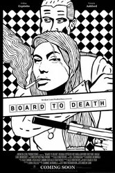 Board to Death постер