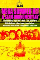 Mega Summer Hit: A Slam Dunkumentary постер