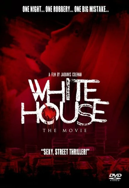 Постер White House: The Movie