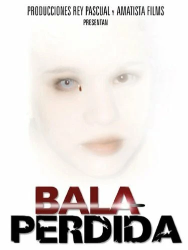 Постер Bala perdida 2003