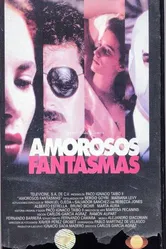 Amorosos fantasmas постер