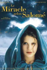 Чудо, по словам Саломе 2004 постер