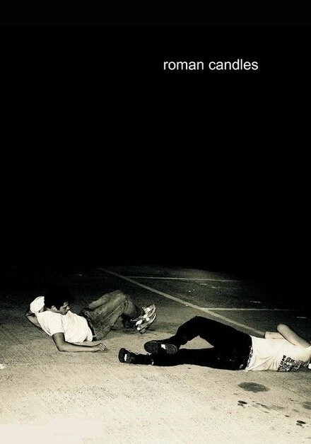 Постер Roman Candles 2007