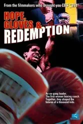 Hope, Gloves and Redemption постер