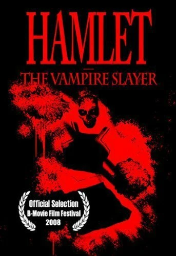 Постер Hamlet the Vampire Slayer
