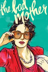 The Bad Mother постер