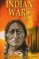 The Great Indian Wars 1840-1890 постер