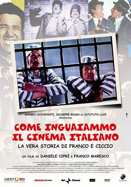 Постер Come inguaiammo il cinema italiano - La vera storia di Franco e Ciccio