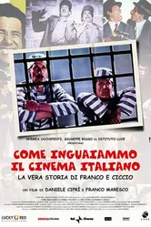 Come inguaiammo il cinema italiano - La vera storia di Franco e Ciccio постер
