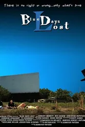 Blue Days Lost постер
