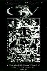 Graffiti Verité 3: A Voyage Into the Iconography of Graffiti Art постер