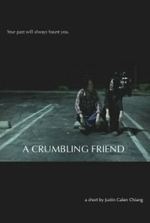 Постер A Crumbling Friend