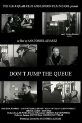 Don't Jump the Queue постер
