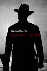 Savage Noir постер