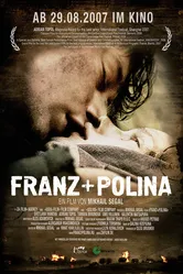 Франц + Полина 2006 постер