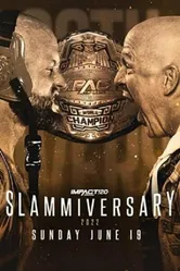 Impact Wrestling: Slammiversary 2022 постер