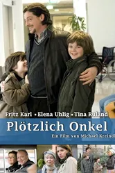 Plötzlich Onkel постер