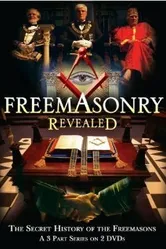 Freemasonry Revealed: Secret History of Freemasons постер