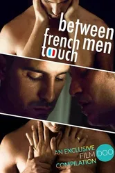 French Touch: Between Men постер