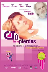 Tu te lo pierdes 2005 постер