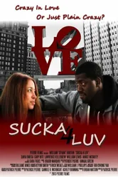 Sucka 4 Luv постер