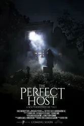 The Perfect Host: A Southern Gothic Tale постер