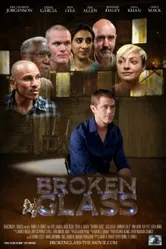 Broken Glass 2013 постер