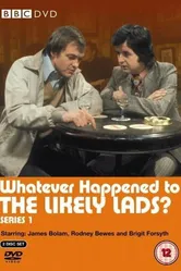 Whatever Happened to the Likely Lads? постер