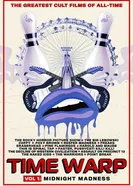 Time Warp: The Greatest Cult Films of All-Time- Vol. 1 Midnight Madness постер