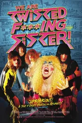 We Are Twisted F***ing Sister! постер