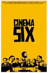Cinema Six постер