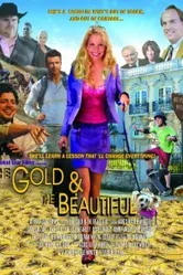 The Gold & the Beautiful постер