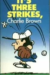 It's Three Strikes, Charlie Brown постер