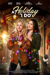 A Holiday I Do постер