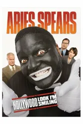 Aries Spears: Hollywood, Look I'm Smiling постер