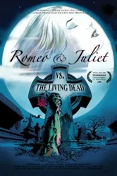 Romeo & Juliet vs. The Living Dead постер