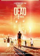 Мёртвые 2: Индия 2013 постер