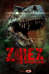 Z/Rex: The Jurassic Dead постер